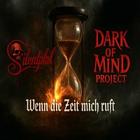 Wen die Zeit mich ruft - Dark of Mind Project / DoMP