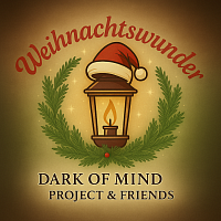 Weihnachtswunder - Dark of Mind Project / DoMP
